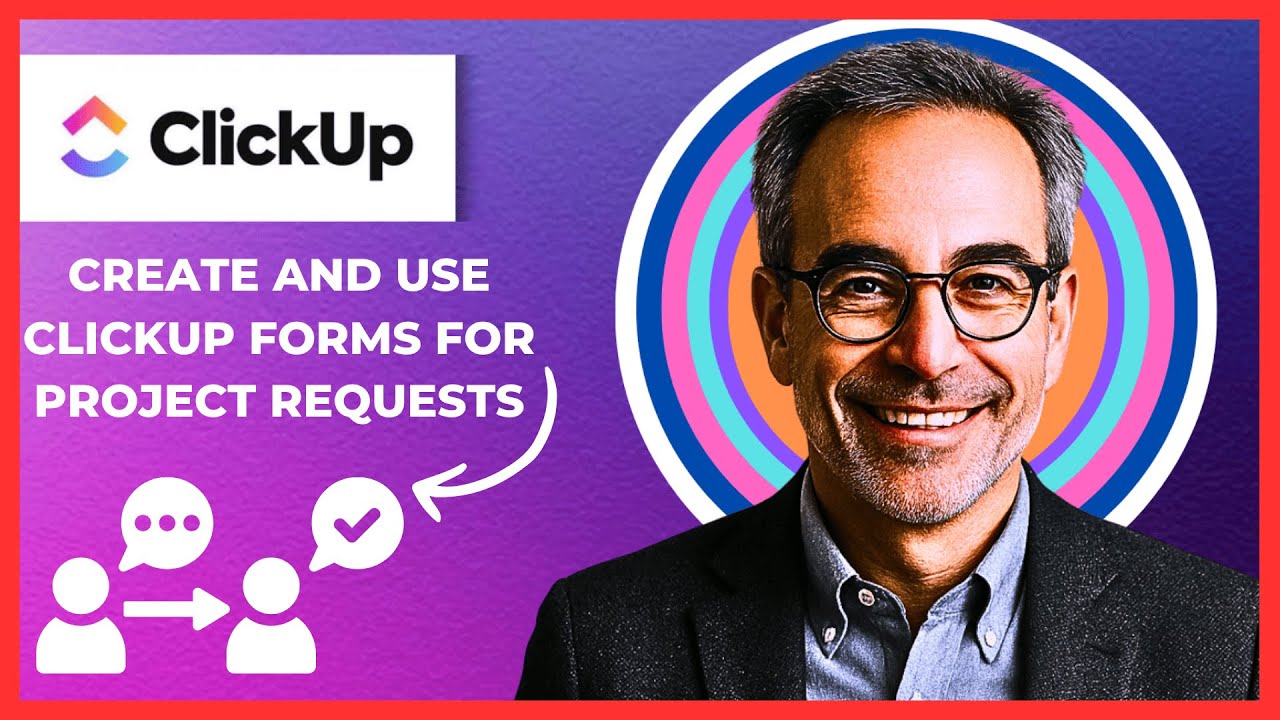 How To Create And Use CLICKUP Forms For Project Requests (Complete 2025 Guide)