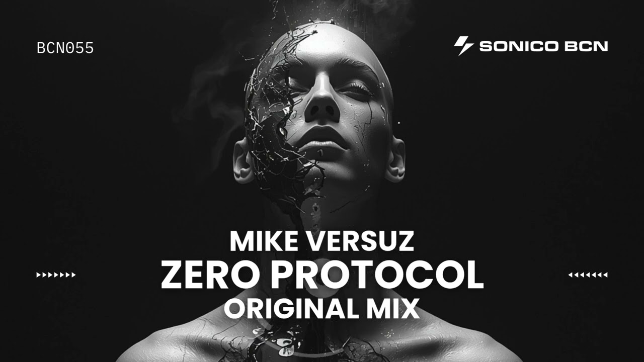 ⚡ Mike Versuz – Zero Protocol | Techno · Sonico BCN