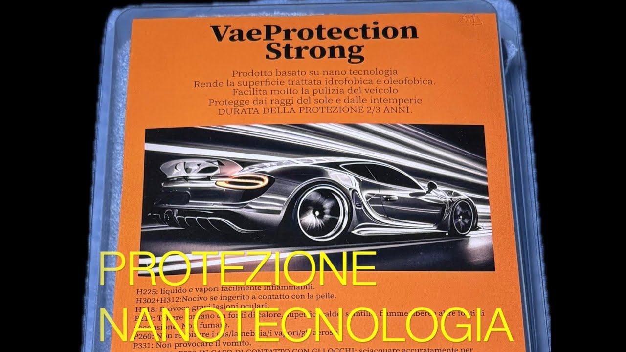 Nanotecnologia per carrozzeria. VaeProtection Strong