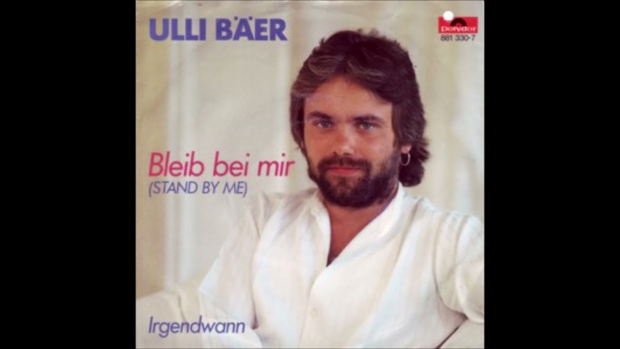 Ulli Bäer  -  Bleib bei mir  1984