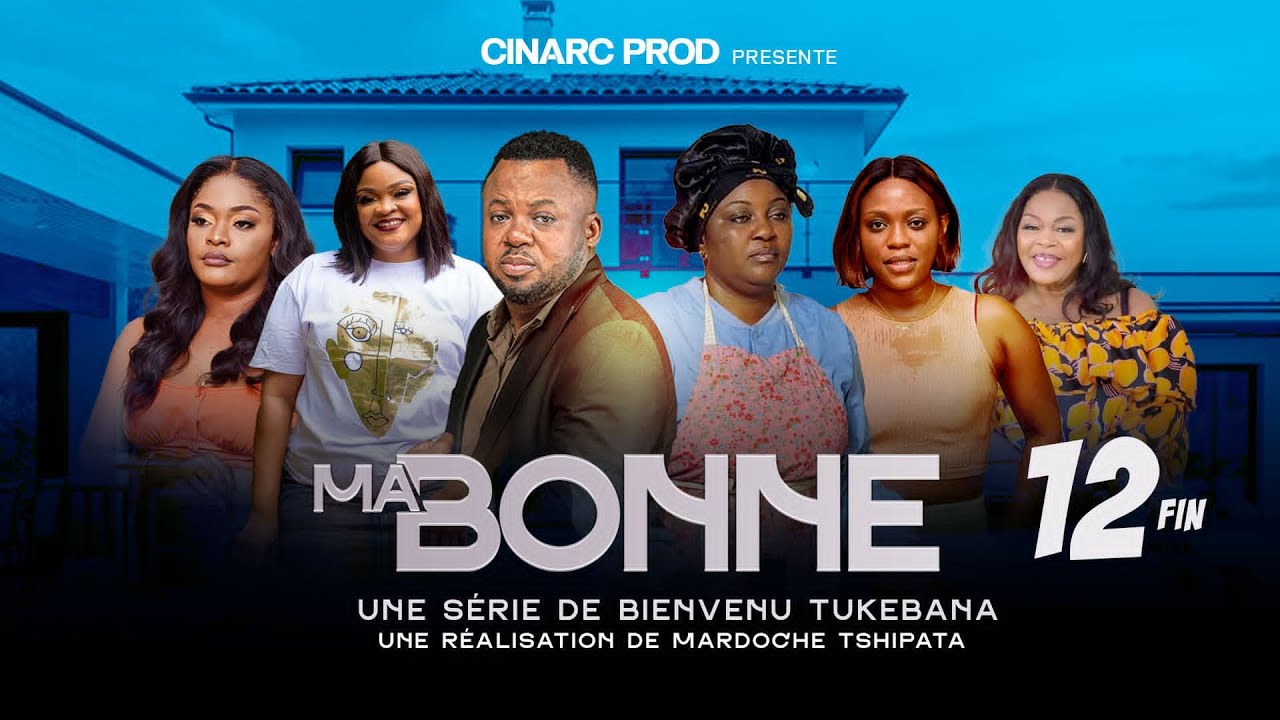 MA BONNE 12  fin // serie congolaise en lingala // @calebtukebana // @cinarctvcalebtukebana