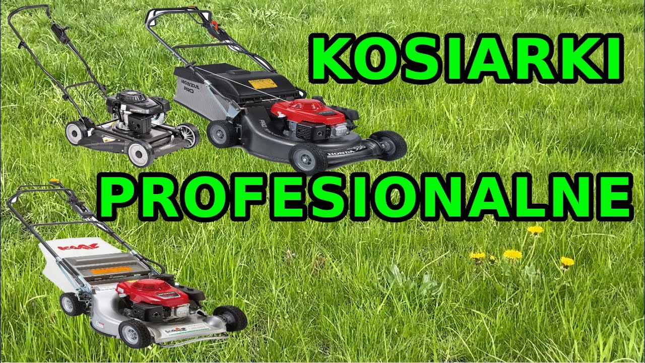 Kosiarki Profesjonalne godne polecenia w 2021 roku