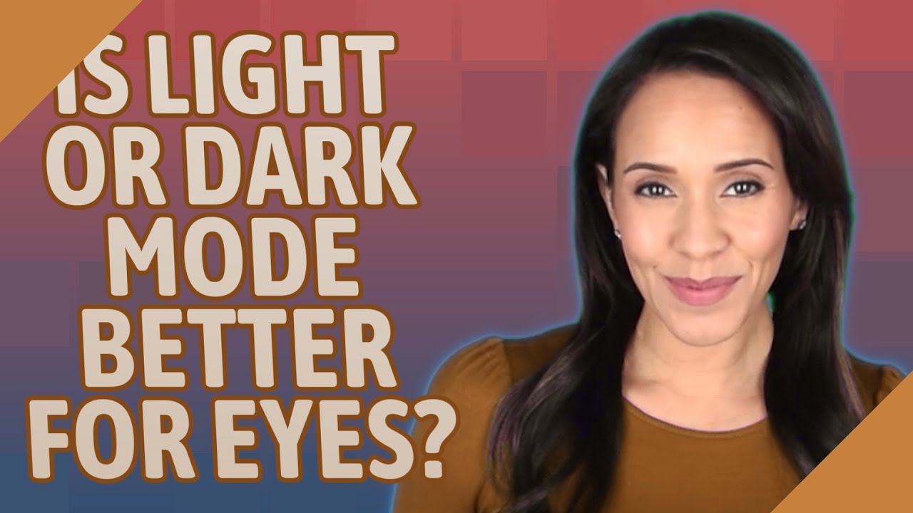 Is light or dark mode better for eyes?