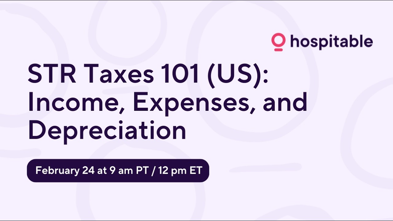 STR Taxes 101 (US): Income, Expenses, and Depreciation
