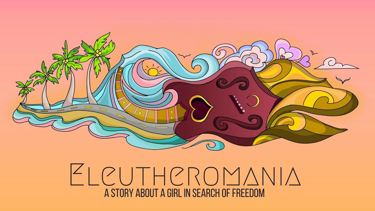 Eleutheromania [Full Film]