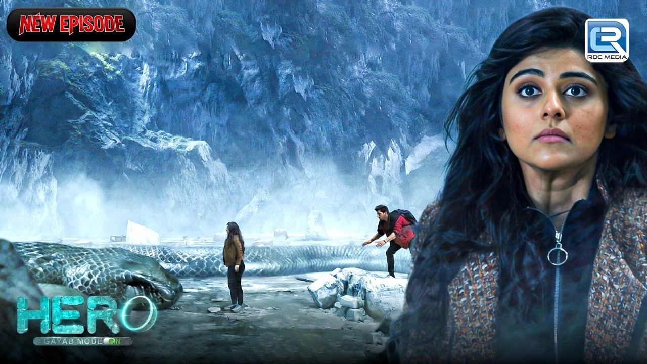 जादुई गुफा में Zara और Shivay का हुआ एक विशाल साप से सामना | Hero Gayab Mode ON | New Episode 137