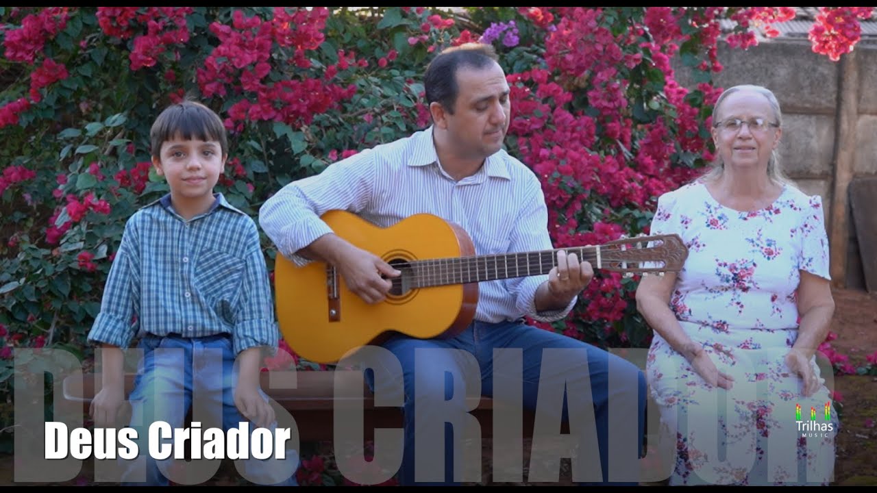 Deus Criador - Nair - Néliton e Pedro Henrique
