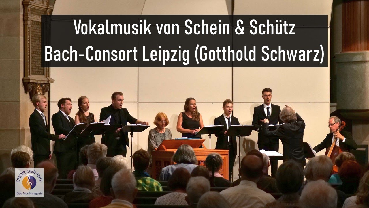 Vokalmusik von Schein & Schütz | Bach-Consort Leipzig (Gotthold Schwarz)
