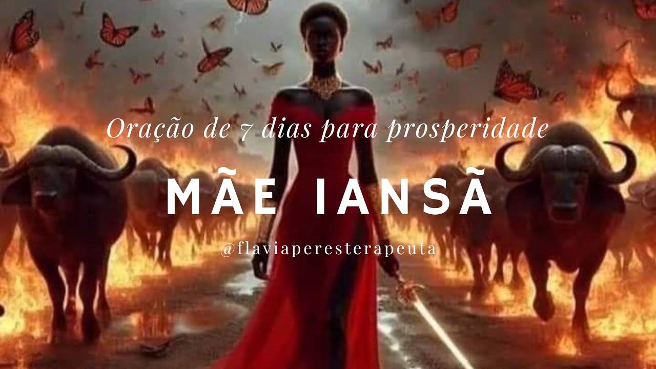 Oração de 7 dias para prosperidade em honra à nossa Mãe Iãnsa #iansã #prosperidade 