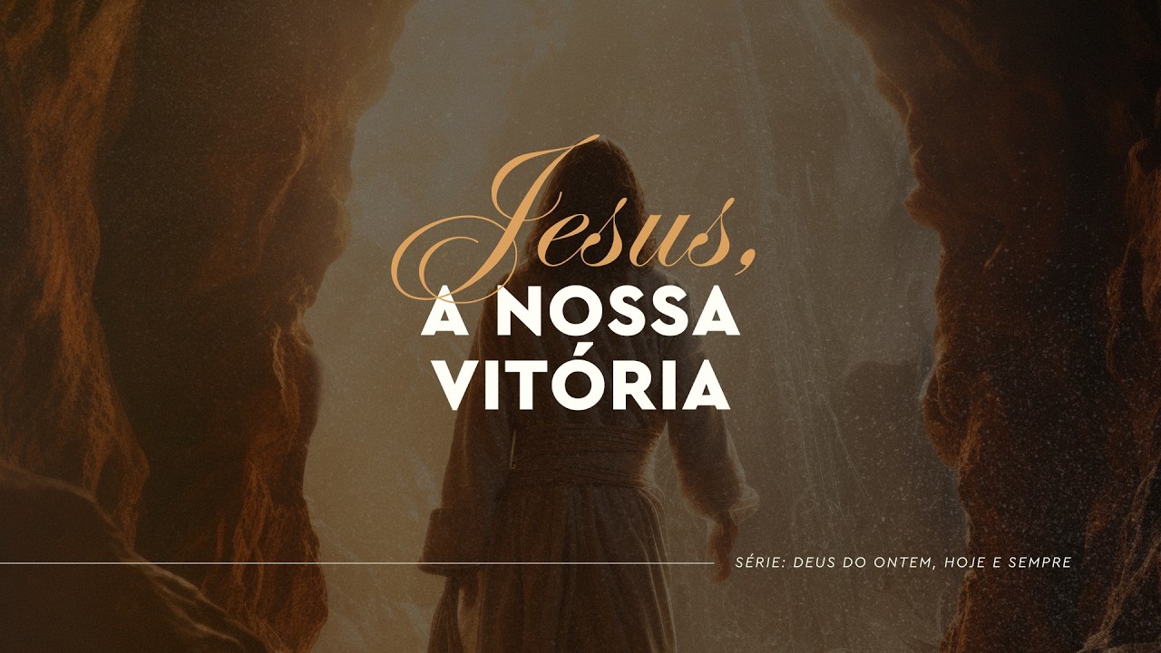 Jesus, a nossa vitória | Pr. Clésio Pontes