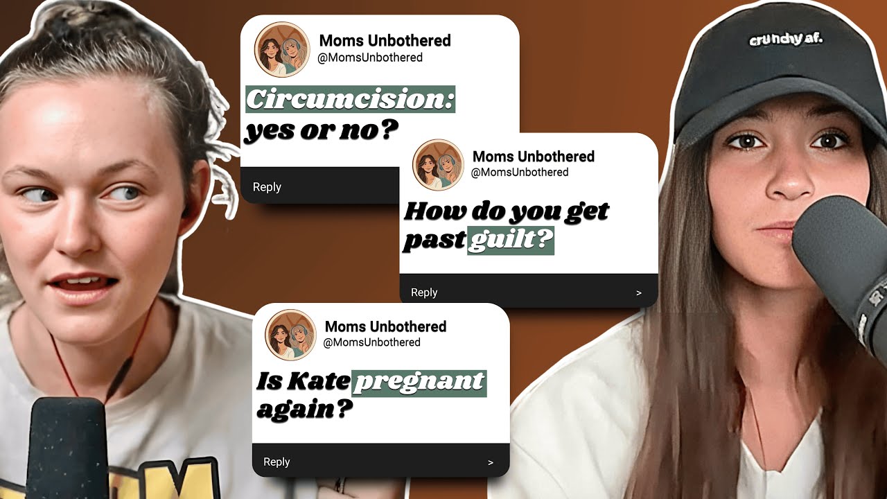 Kate's ChatGPT Pregnancy, Boss Babes & Circumcision | Q&A Episode
