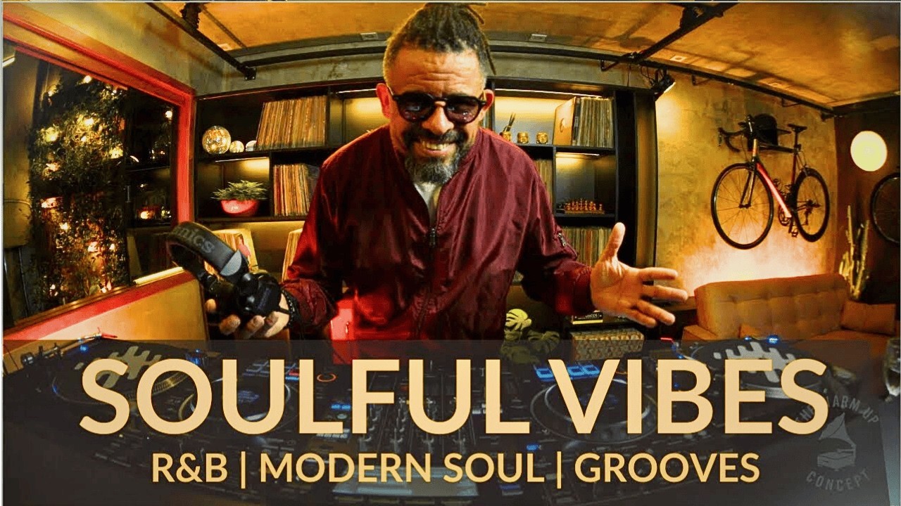 SMOOTH VIBES DJ SET | R&B &bull; MODERN SOUL &bull; SOULFUL