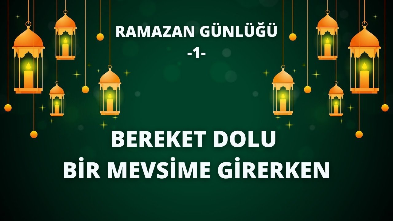Bereketle Dolu Bir Mevsime Girerken | Ramazan Sohbetleri | Prof Dr Muhittin Akgül