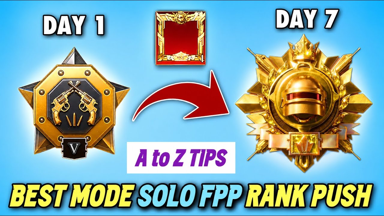 DAY 01 - SOLO FPP GOLD TO CONQUEROR - 🔥 A to Z GUIDE & TIPS FOR EASY RANK PUSH