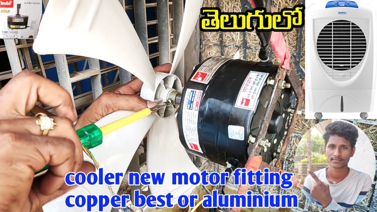 Cooler new motor fitting 2021 which motor best copper or aluminium in telugu!