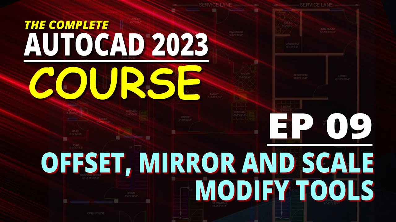 [EP 09] AutoCAD 2023 Course Offset Mirror And Scale | Modify Tools