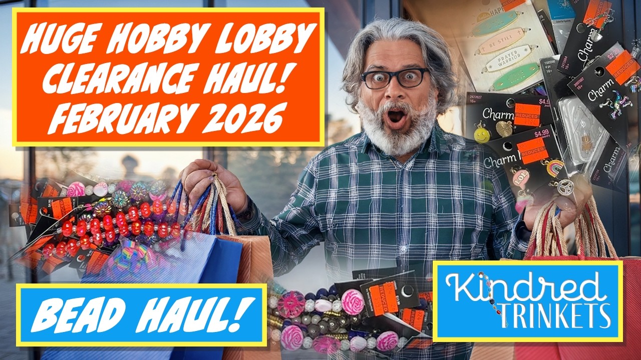 2026 Hobby Lobby Clearance Haul Beads Galore Saved Hundreds in 3 Hour Shopping Spree