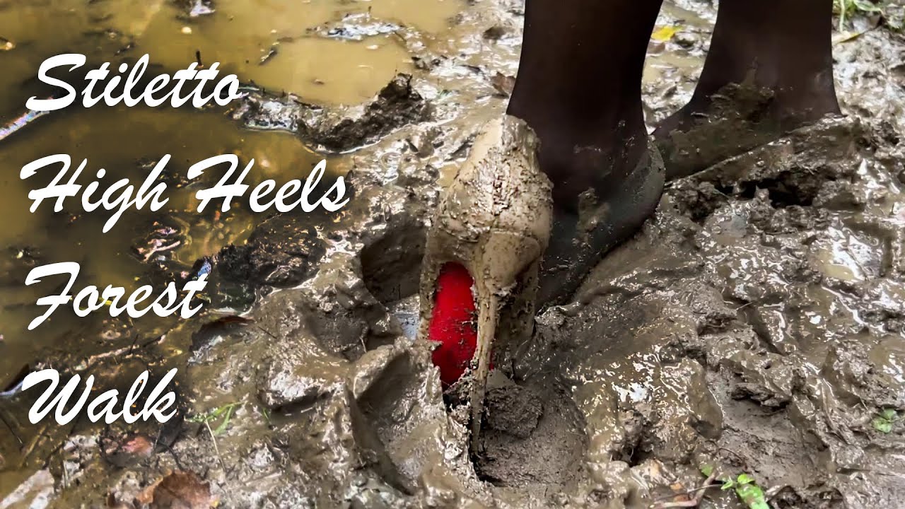 TUNA High Heels in a Muddy Forest, Burying High Heels, High Heels Sinking, High Heels Abuse (# 1130)