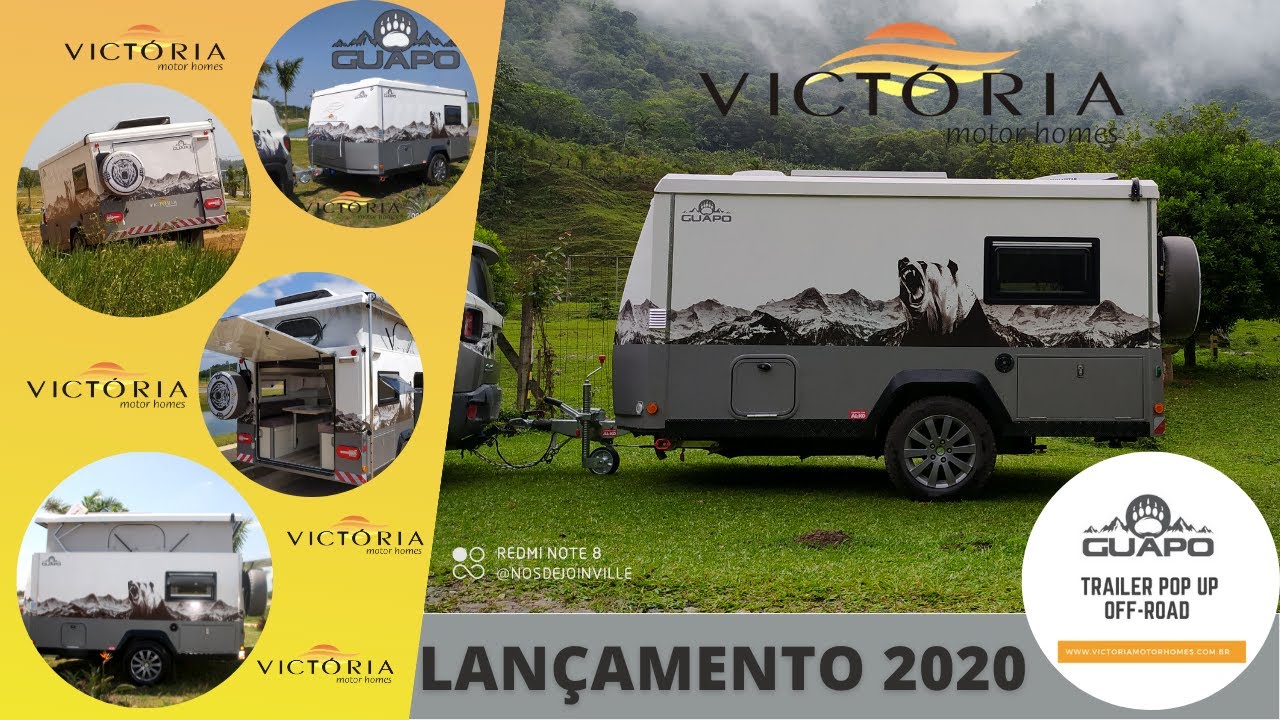 Conhecendo o novo mini-Trailer  o GUAPO Pop Up Off-road, lançamento  Victória Motor Homes 2020