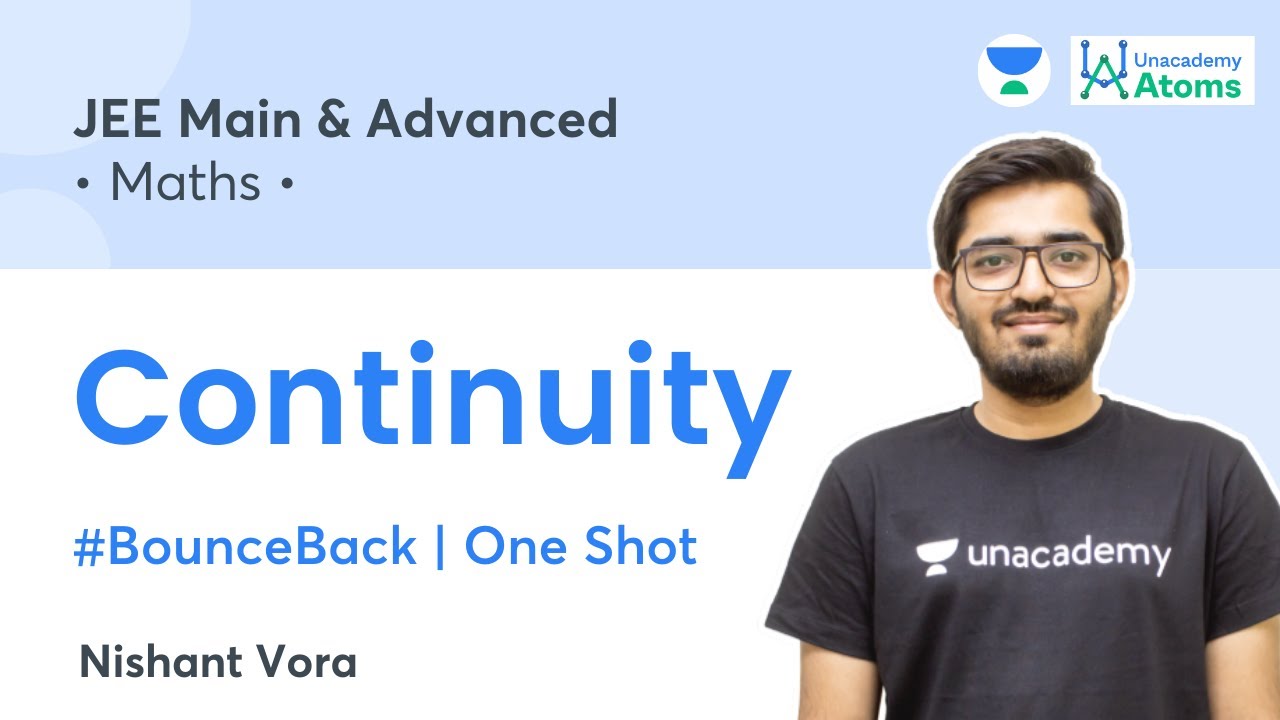 Continuity | One Shot | #BounceBack Series | Unacademy Atoms | JEE Maths | Nishant Vora