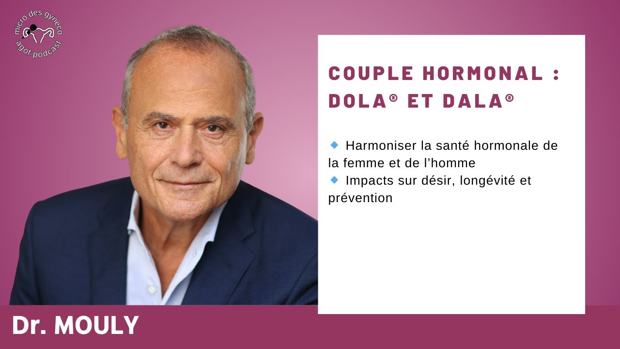 Couple hormonal :  DOLA® & DALA®