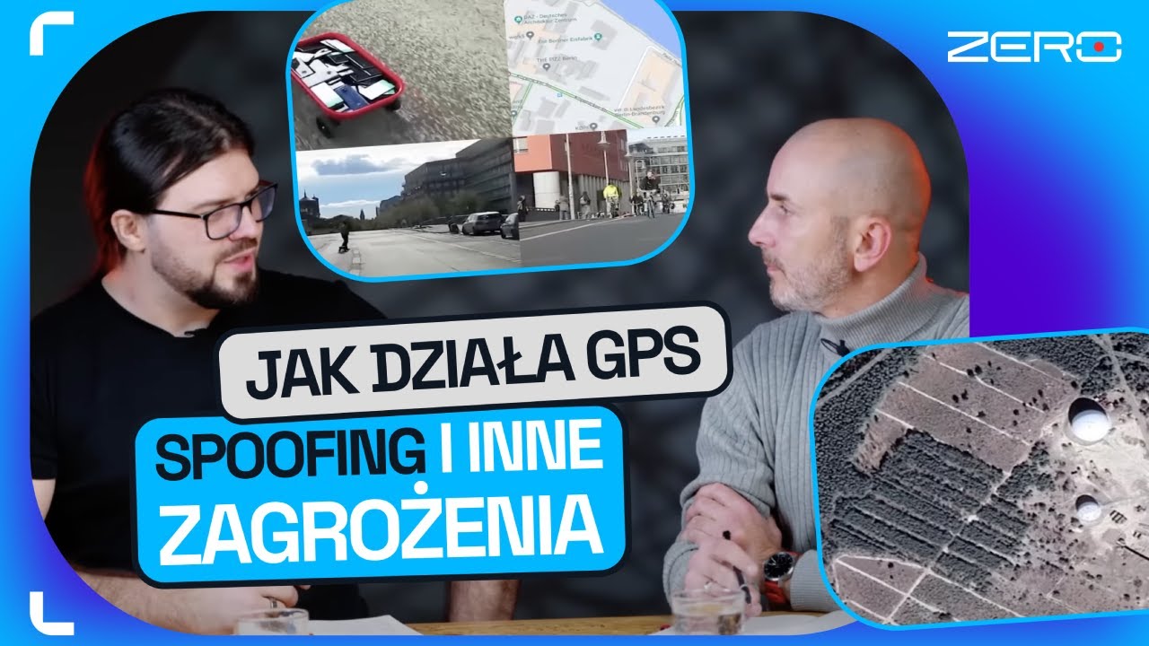 ZAKŁÓCENIA GPS - SKĄD SIĘ BIORĄ I CZYM TO GROZI | TECHNOLOGICZNE ZERO #1