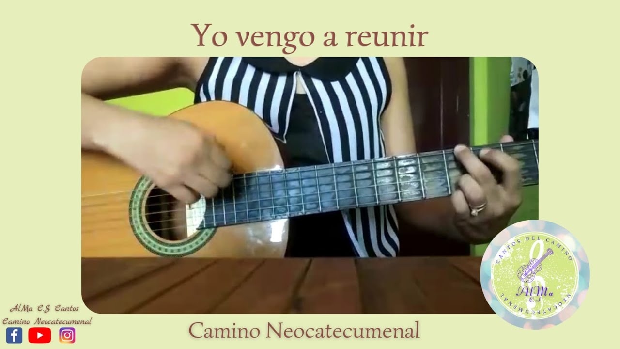 Yo vengo a reunir Camino Neocatecumenal