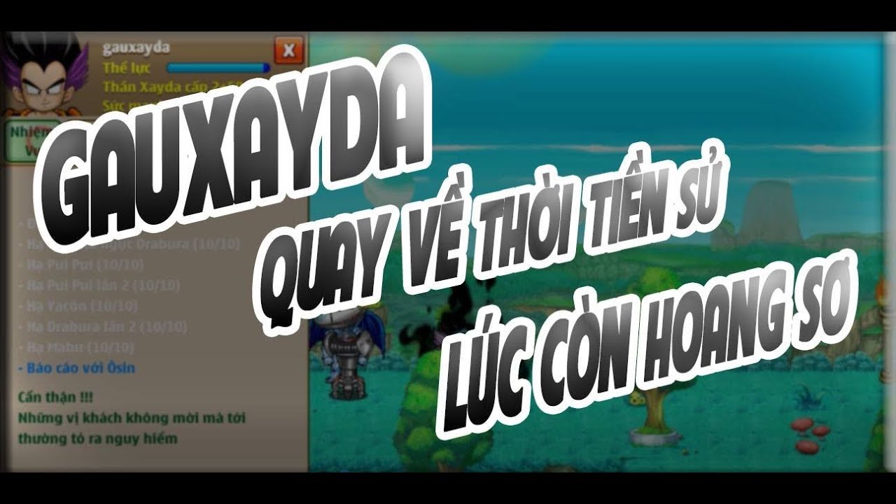Ngọc Rồng Online - Gauxayda Quay Về Thời Tiền Sử Hoang Sơ ^^