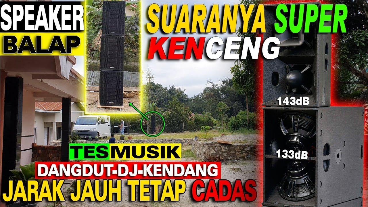 TES SPEAKER BALAP | PART 2 | SUARANYA CADAS BANGET |ASHLEY T24N & B30