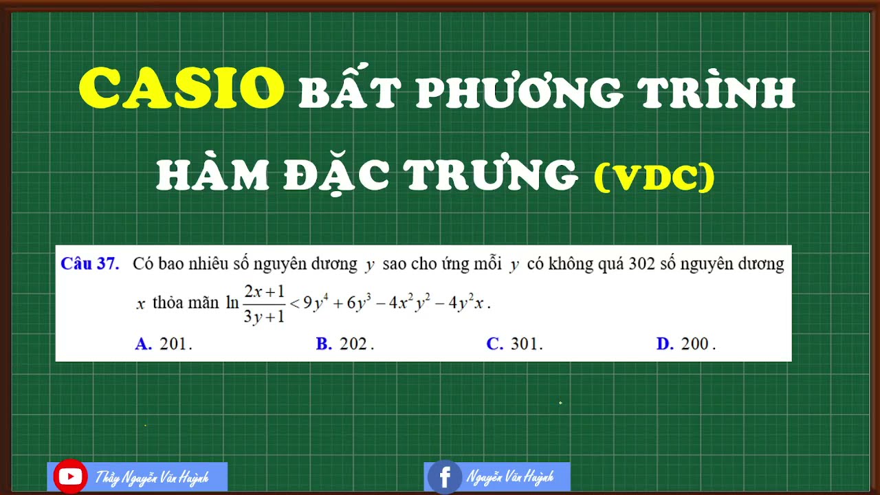 Casio bất phương trình hàm đặc trưng mũ và logrit|Thầy Nguyễn Văn Huỳnh
