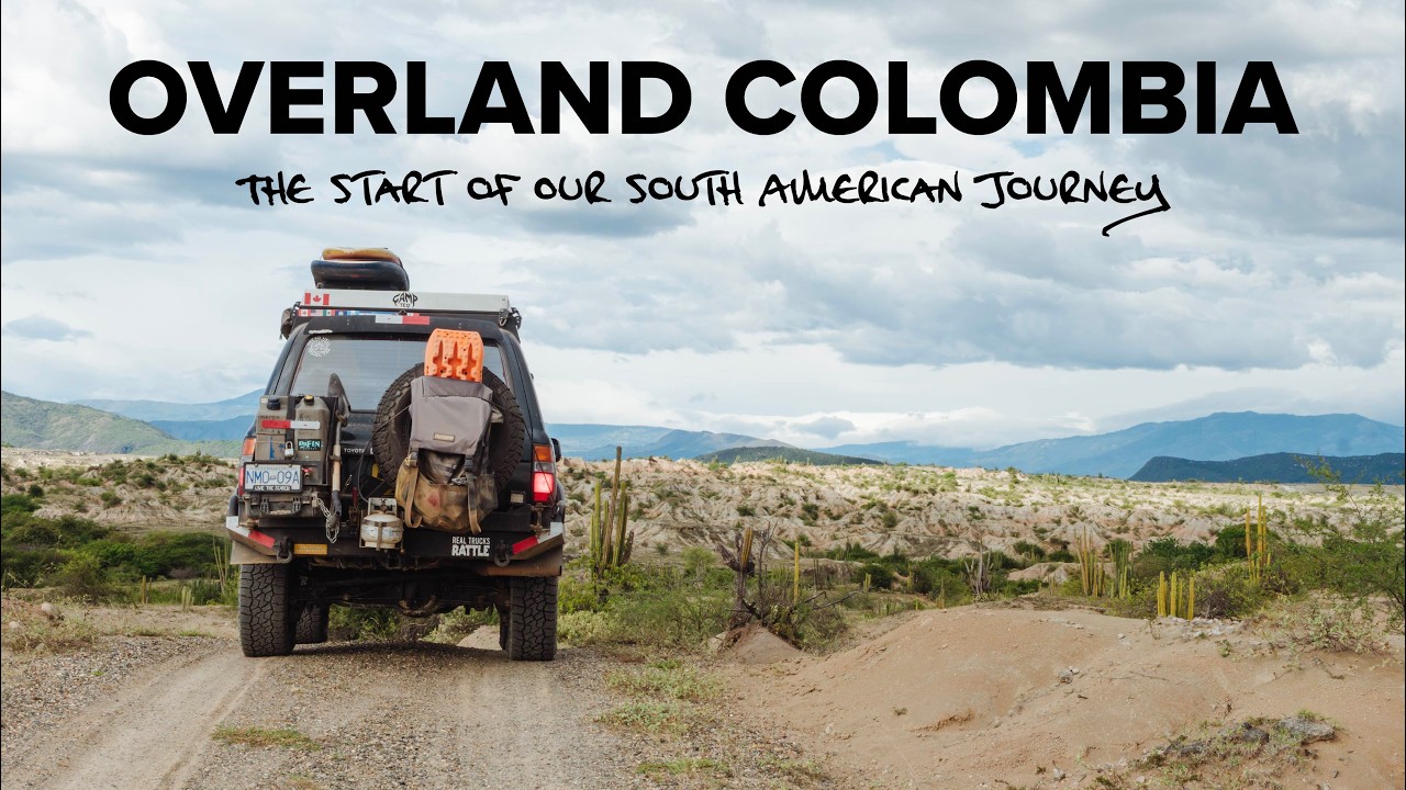 Crossing into South America: The BEST Part of Our Journey | Overland Colombia