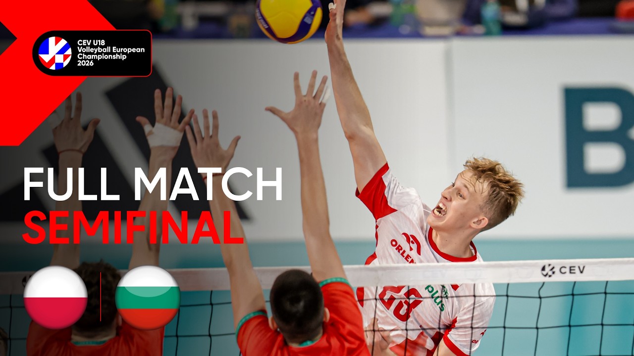 Full Match | Poland vs. Bulgaria | CEV U18 Volleyball European Championship 2026 | Men (SF)