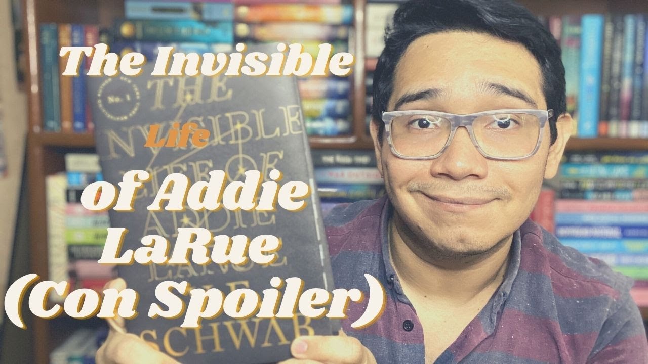 The Invisible Life of Addie LaRue - Reseña Con Spoilers (La Vida Invisible de Addie LaRue - Reseña)