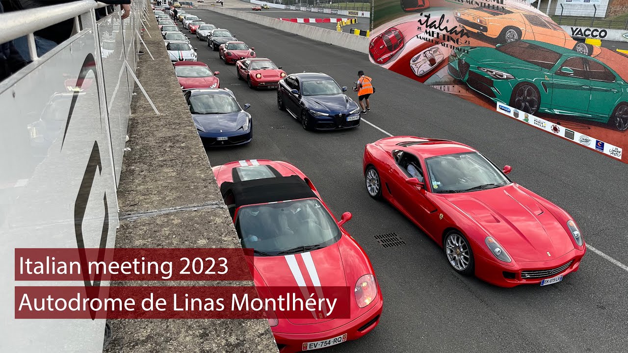 Italian meeting 2023 - Autodrome UTAC de Linas Montlhéry