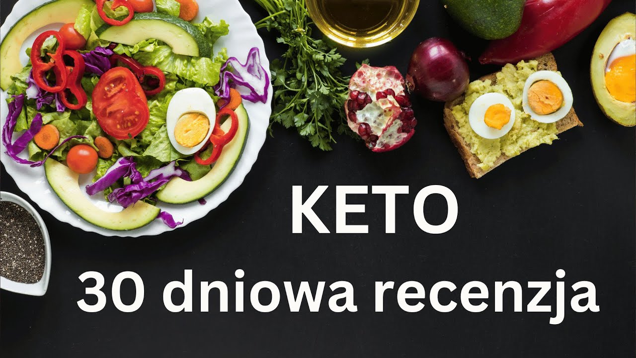 KETO 30 dniowa recenzja