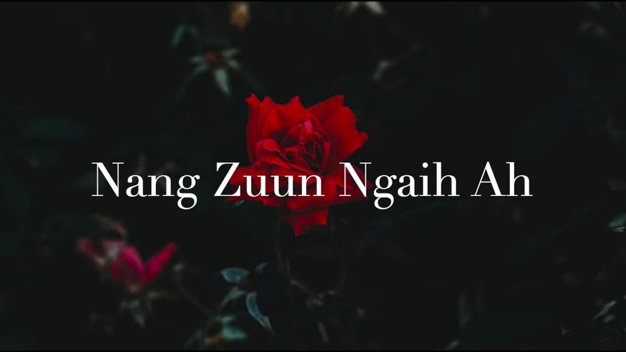 Van Hlei Sung - Nang Zuun Ngaih Ah Acoutic Lyrics Cover