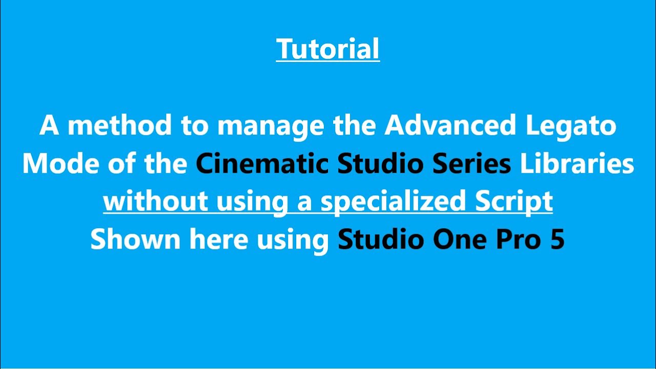 Advanced Legato Mode in Studio One Pro 5 Without Scripts