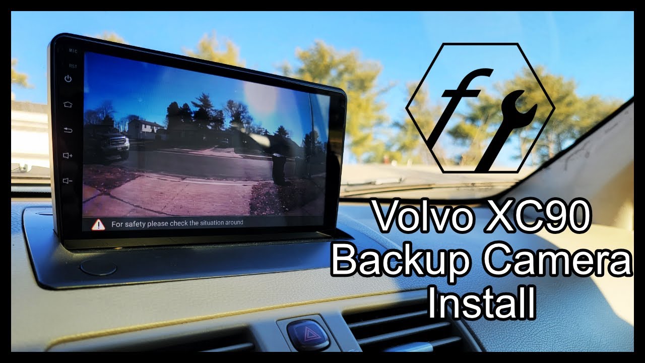 Installing a Backup Camera in a Volvo XC90