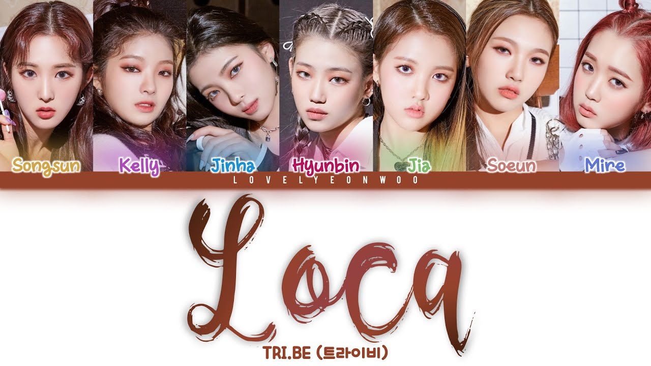 TRI.BE (트라이비) – Loca Lyrics (Color Coded Han/Rom/Eng)