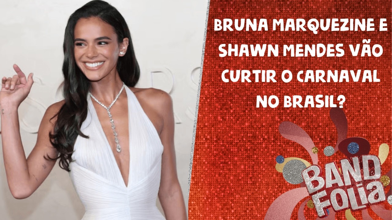 Bruna Marquezine e Shawn Mendes vão curtir o Carnaval no Brasil? | Concentração Band Folia