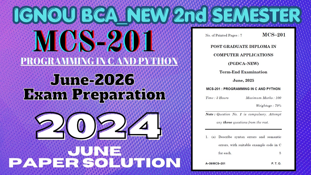 MCS-201 I June - 2024 Papers  Paper Solution | June 2026 Exam Preparation | GNOU BCA_New