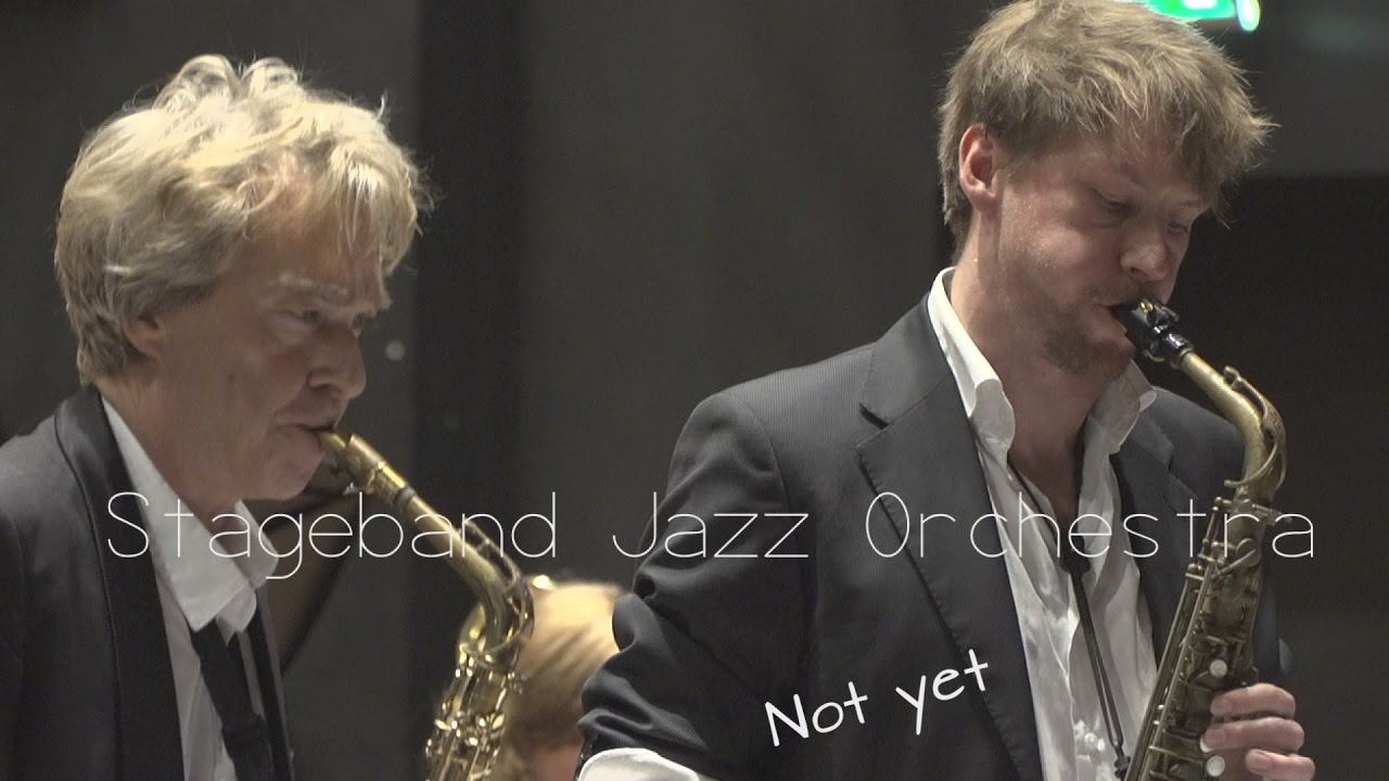 Stageband Jazz Orchestra  -   Not yet