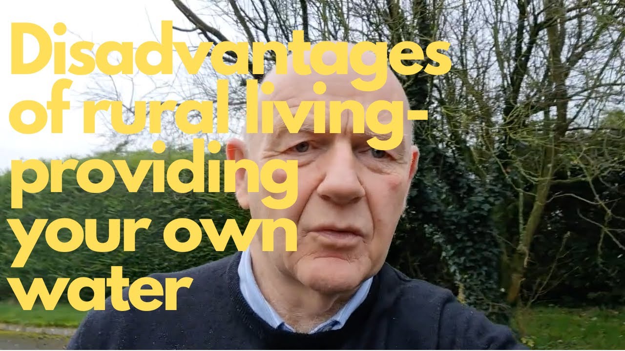 Disadvantages of rural living-providing your own water and services