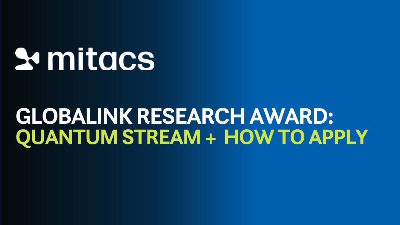 2025 GLOBALINK RESEARCH AWARD: Quantum stream +  how to apply