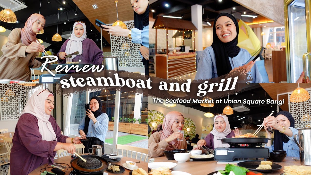 Steamboat & Grill ni lagi SEDAP dari Seoul Garden! | at Union Square Bangi #VLOG