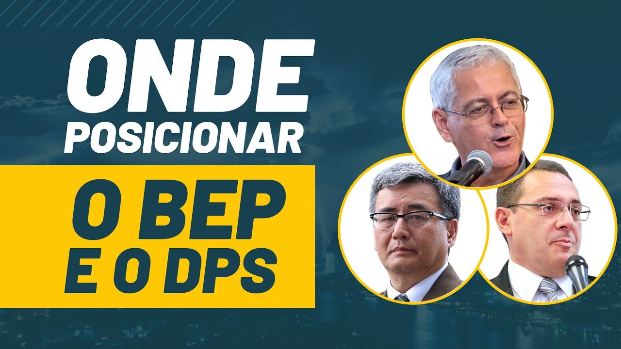 Onde posicionar o BEP e o DPS