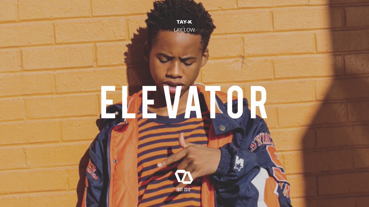 Tay K - Lay Low