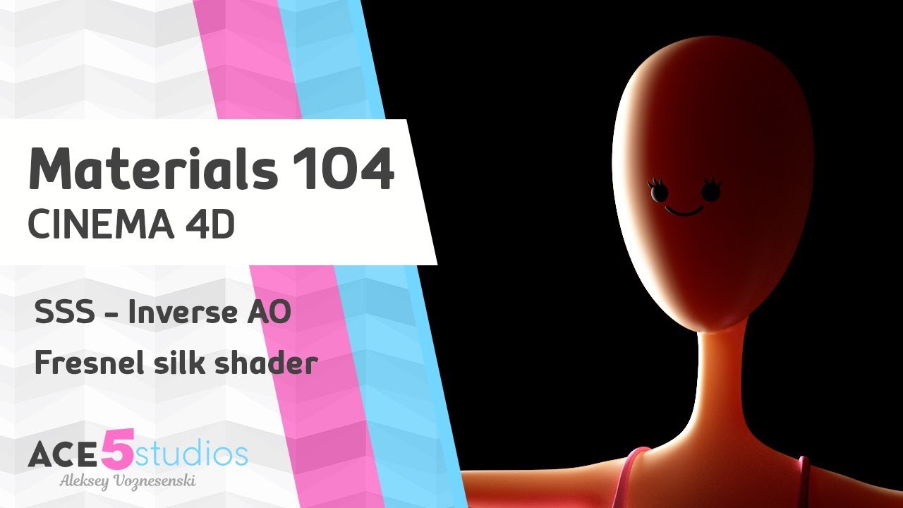 C4D - Materials 104 - SSS - Inverse AO - Silk