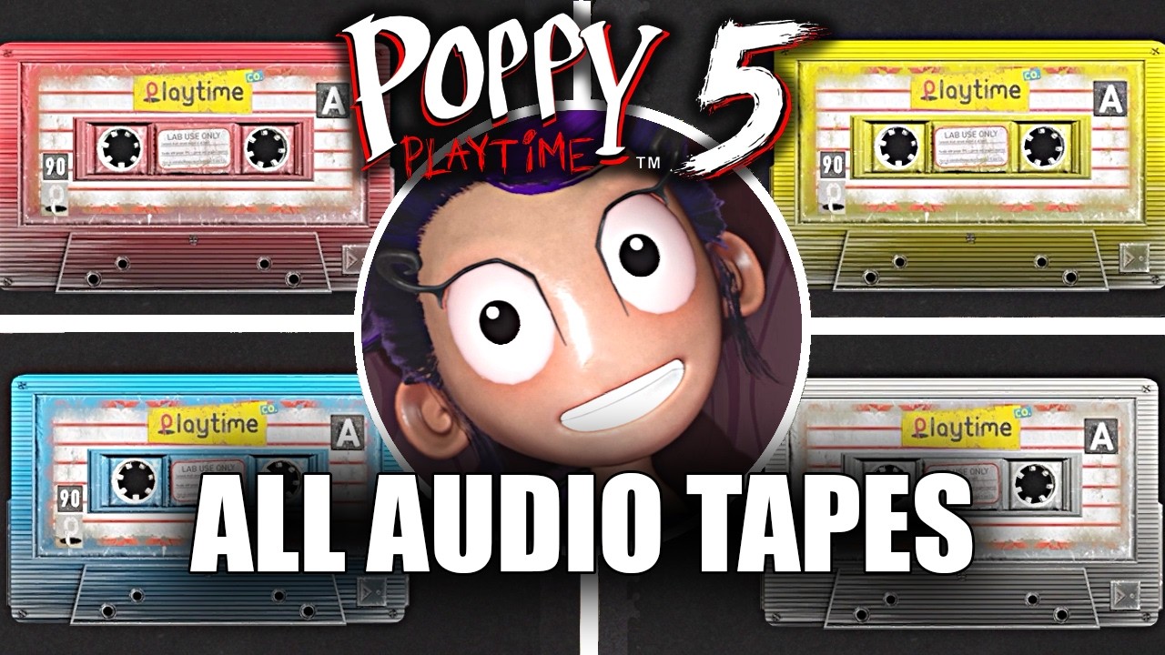 Poppy Playtime: Chapter 5 - All Audio Tapes (Showcase)