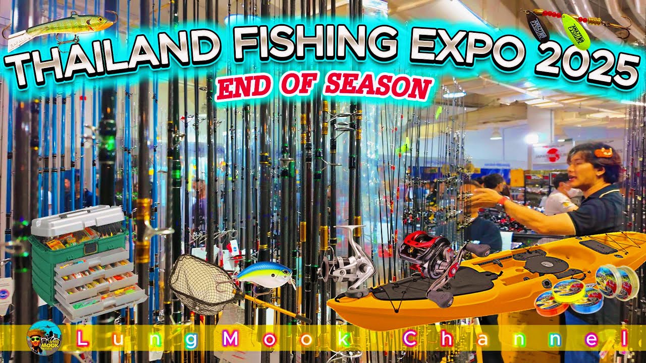 THAILAND FISHING EXPO 2025 END OF SEASON